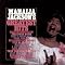 'Must Have" cd's from Mahalia Jackson