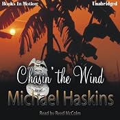 Chasin' the Wind: A Mad Mick Murphy Mystery | [Michael Haskins]