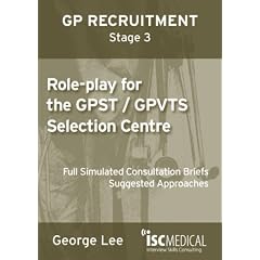 GP Recruitment Stage 3: Role play for the GPST / GPVTS Selection Centre: Full Simulated Consultation Briefs, Suggested Approaches