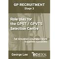 GP Recruitment Stage 3: Role play for the GPST / GPVTS Selection Centre: Full Simulated Consultation Briefs, Suggested Approaches