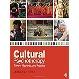 cultural psychotherapy theory methods and practice