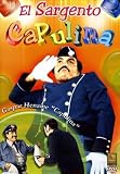 El Sargento Capulina