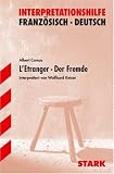 Interpretationen Franz&ouml;sisch/Deutsch; ALBERT CAMUS: L Etranger &middot; Der Fremde. - Wolfhard Keiser