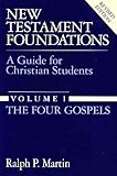 New Testament foundations : a guide for Christian students