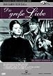 Die gro�e Liebe