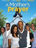 A Mother`s Prayer