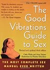 The Good Vibrations Guide to Sex