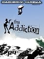 The Addiction