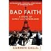 Bad Faith: A Forgotten History of Family and Fatherland