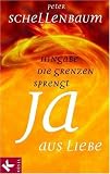 Ja aus Liebe - Peter Schellenbaum