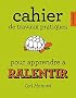 Cahier de textes : devoirs � faire pour apprendre � ralentir
