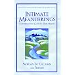 Intimate Meanderings: Conversations Close to Our Hearts ~ Morgan Zo-Callahan and...