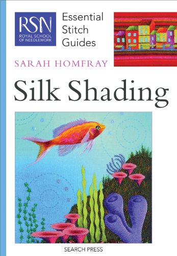 Silk Shading (Essential Stitch Guide)