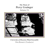 The Music of Percy Grainger - Volume IV