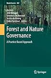 Forest and nature governance : a practice based approach