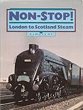 Non-stop! : London to Scotland steam