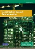 Construction Project Administration (9th Edition) - 0135000076