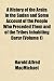 A History of the Arabs in the Sudan and Some Account of the People Who Preceded Them and of the Tribes Inhabiting Drr (Volume 1)