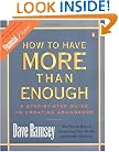 How to Have More than Enough: A Step-by-Step Guide to Creating Abundance