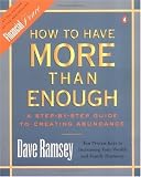 How to Have More than Enough: A Step-by-Step Guide to Creating Abundance