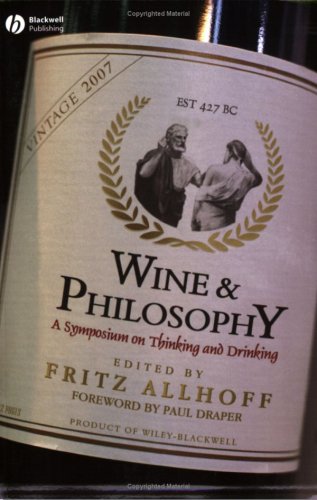 Childrens Toyshop  Food and Drink : Wine and Philosophy: A Symposium on Thinking and Drinking