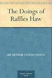 The Doings of Raffles Haw Books
