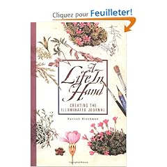 A Life in Hand: Creating the Illuminated Journal