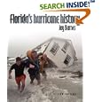 Florida's Hurricane History by  Jay Barnes and Steve Lyons