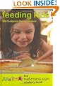 Feeding Kids: 120 Foolproof Family Recipes. The Netmums Cookery Book