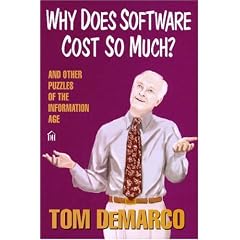 Why Does Software Cost So Much? (And Other Puzzles of the Information Age)