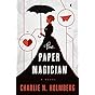 The Paper Magician (The Paper Magician Series, Book 1)