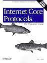 Internet Core Protocols: The Definitive Guide: Help for Network Administrators