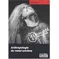 Anthropologie du Metal Extr�me