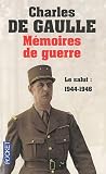 M�moires de guerre : Tome 3, Le salut : 1944-1946