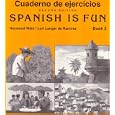 Cuaderno De Ejercicios Spanish Is Fun Book 2 by 