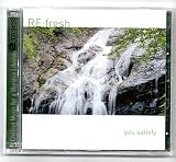 RE:fresh: You Satisfy