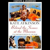 Behind the Scenes at the Museum | [Kate Atkinson]