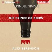 The Prince of Beers | [Alex Berenson]