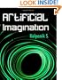 Artificial Imagination: A Humorous Photo Story Of A Journey Through California, Seattle And Nashville