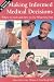 Making Informed Medical Decisions: Where to Look and How to Use What You Find