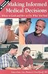 Making Informed Medical Decisions: Where to Look and How to Use What You Find