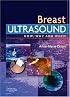 Breast Ultrasound: How, Why and When