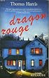 Dragon rouge : roman                                                                          112897