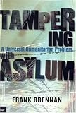Search : Tampering with Asylum: A Universal Humanitarian Problem