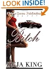 Bitch (Triple Crown Publications Presents)