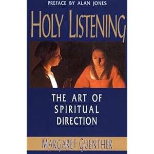 Holy Listening: The Art of Spiritual Direction
