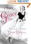 A Touch of Grace: How to Be a Princess, the Grace Kelly Way