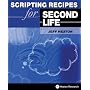 Scripting Recipes for Second Life