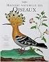 Histoire naturelle des oiseaux