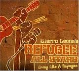 Sierra Leones Refugee Allstars